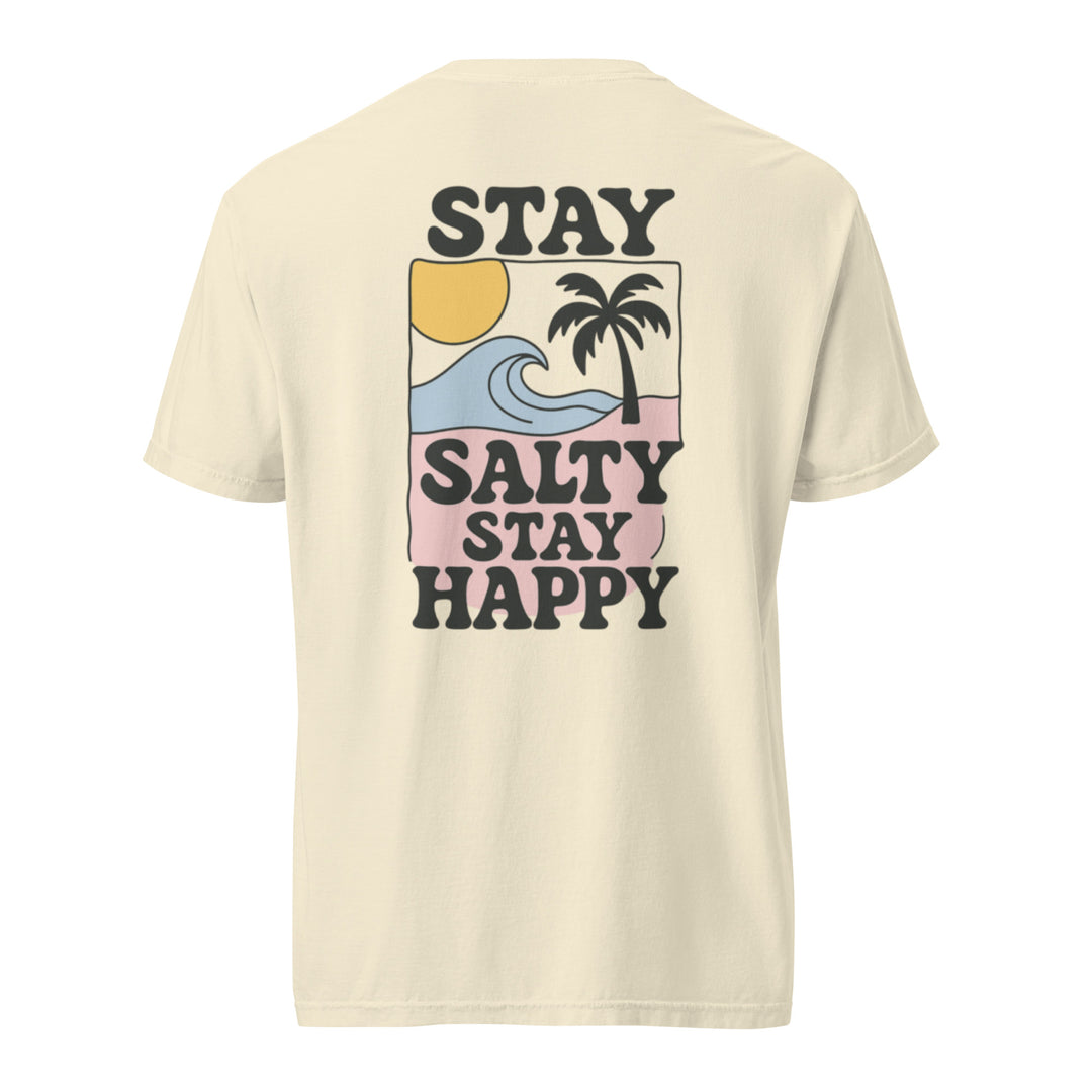 Stay Salty Stay Happy Tee