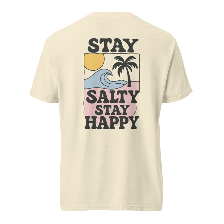 Stay Salty Stay Happy Tee